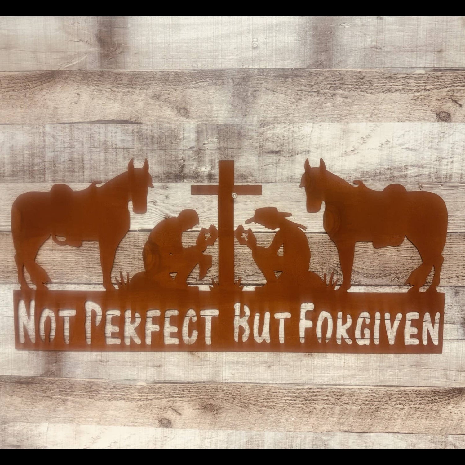 Not Perfect but Forgiven Rustic Metal Cowboy Cowgirl Sign 24