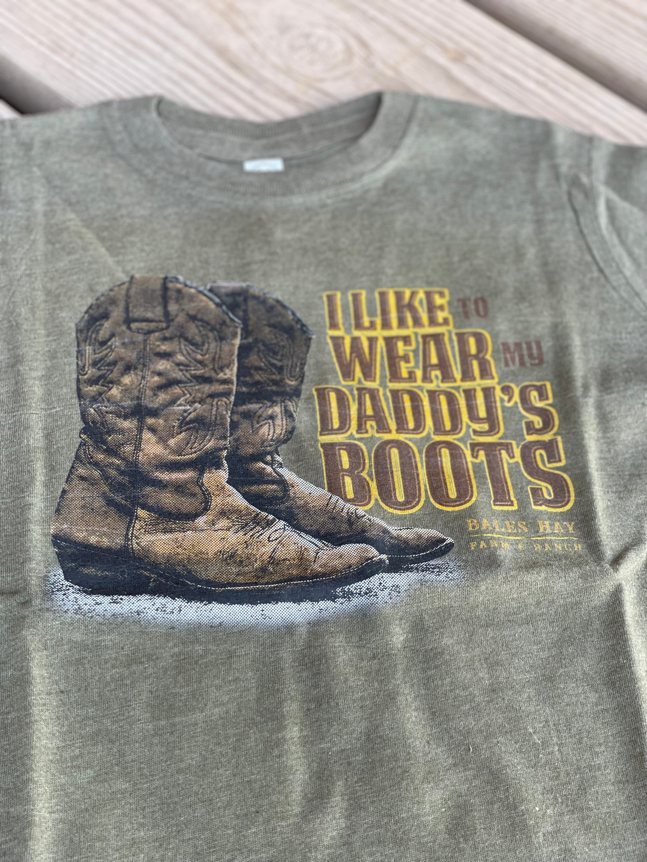 Kids "I Like to Wear My Daddy's Boots" Tee